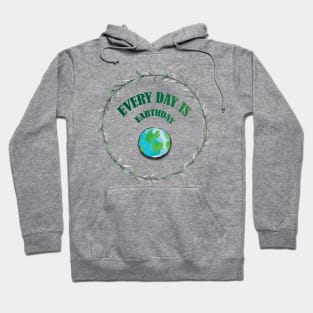 Everyday is Earthday Hoodie